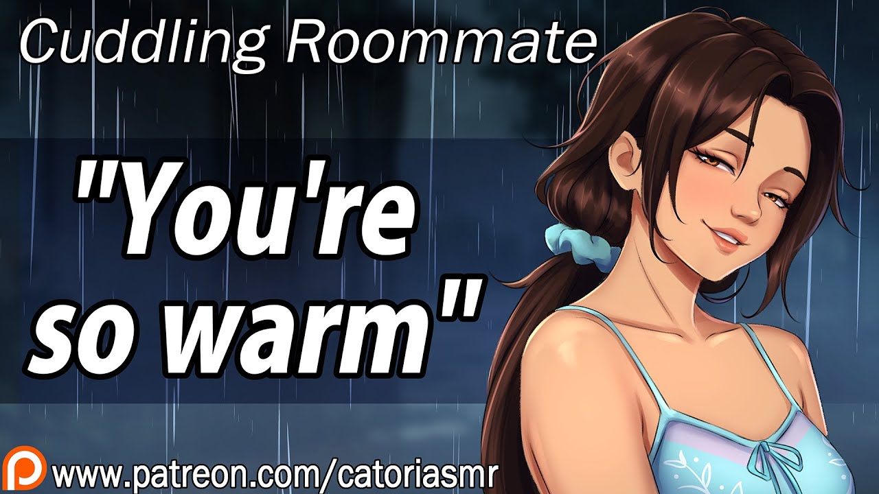 Waking up to Your Roommate Cuddling You for Warmth [ASMR Roleplay] [Broken Heater] [Rain]