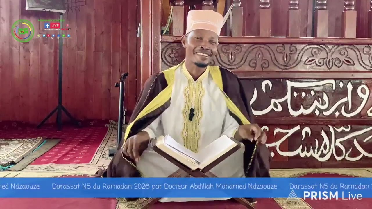 Darassat N5 du ramadan 2026 par Docteur Abdillah Mohamed Ndzaouzé 