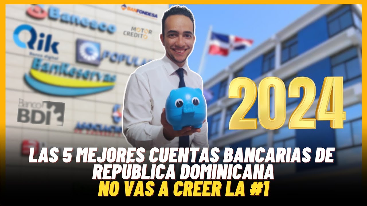 Las Mejores Cuentas de Ahorros en República Dominicana 2024 | ¡Gana RD$150 al Abrir tu Cuenta QIK!