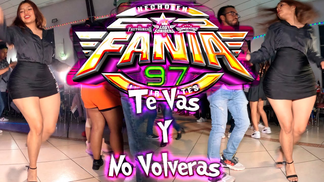 EL MAS IMPRESIONANTE SONIDO FANIA 97 SALON SARH 2025 TE VAS Y NO VOLVERAS
