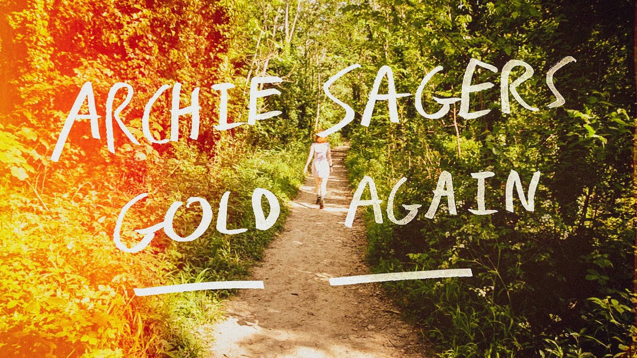 Archie Sagers - Gold Again (Official Music Video)