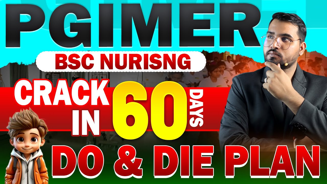 PGIMER BSC Nursing 2025 🔴 60 Days Strategy ✅ Do & Die Plan for PGIMER! #pgimer #aiims
