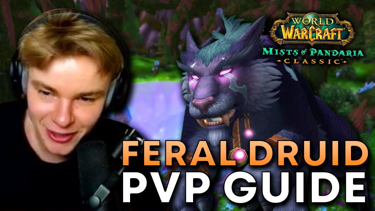Руководство MoP Classic Feral PvP | Таланты/Ротация/Глифы и многое другое!