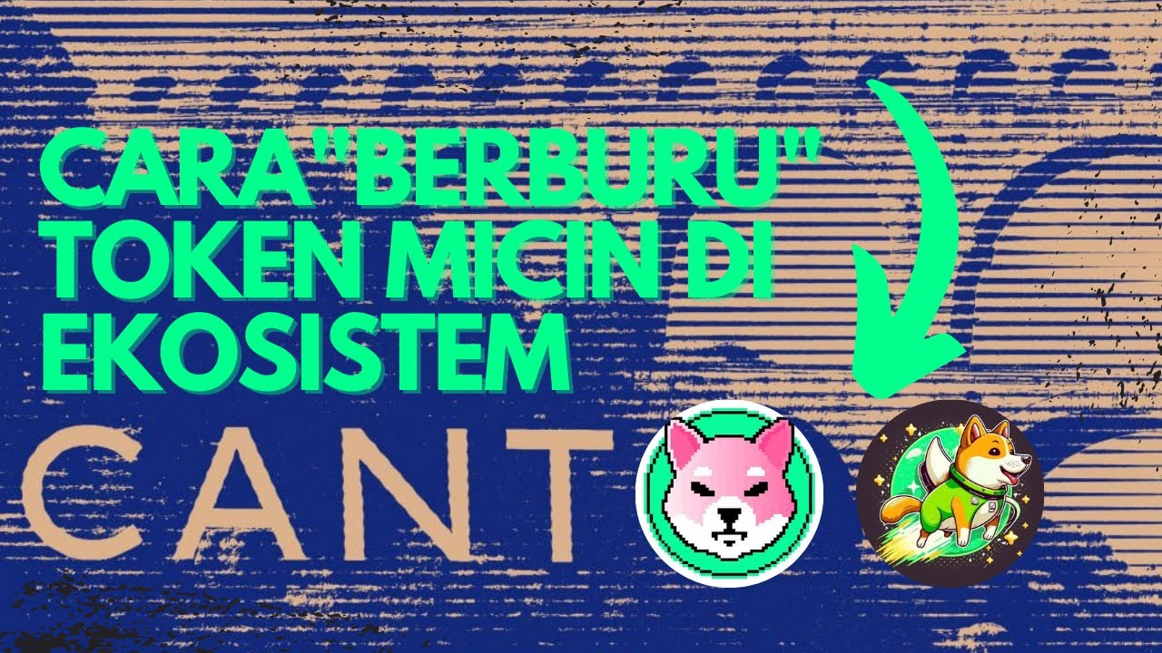 Ultimate Guide! Begini Caranya Dapetin Token Micin di Ekosistem Canto