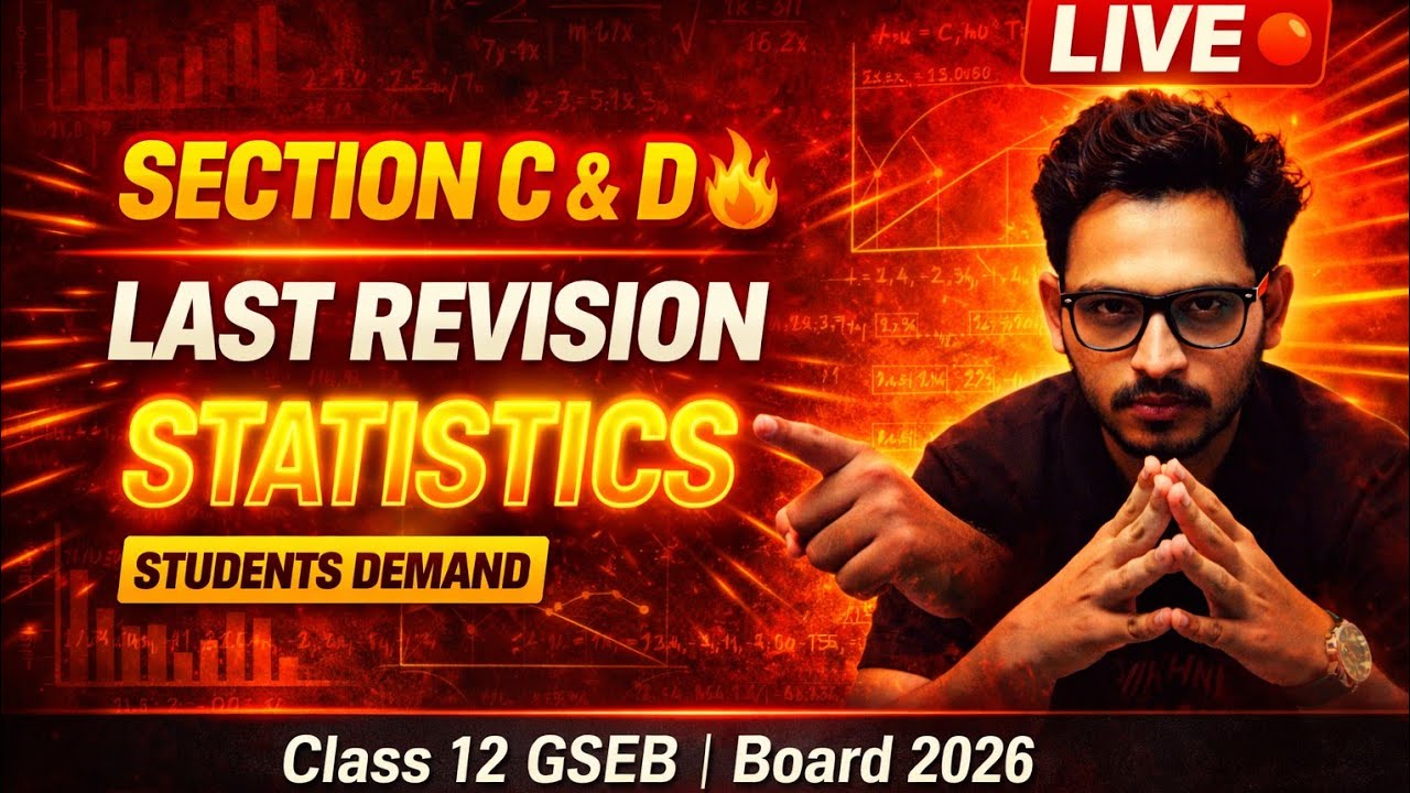 SECTION C & D 🔥 LAST REVISION | Students Demand LIVE | Class 12 GSEB Board 2026 By Vikas Sir