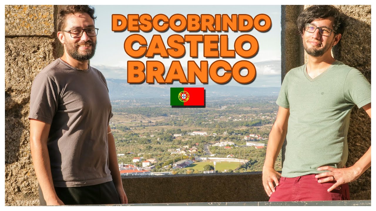 CASTELO BRANCO | Descobrindo Portugal #1