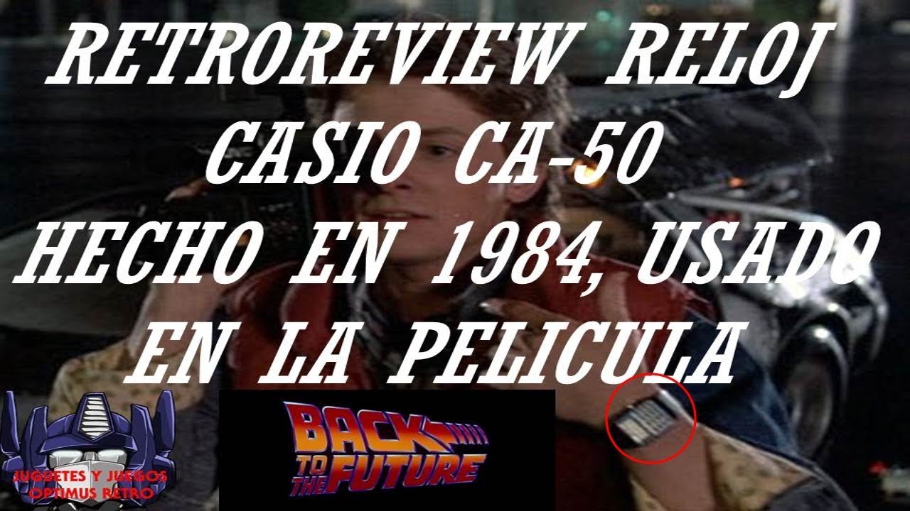 RELOJ CASIO CA-50 VOLVER AL FUTURO BACK TO THE FUTURE