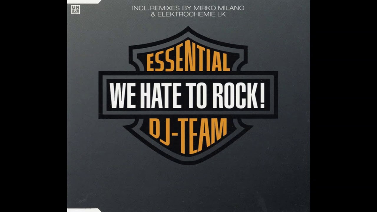 Essential DJ-Team - We Hate To Rock! (Original Extended Mix) (2001)