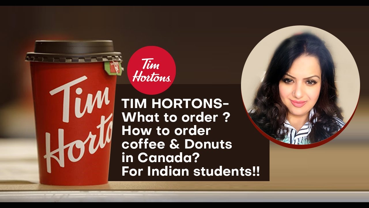 TIM HORTONS, What to Order Coffee & Donuts in CANADA?