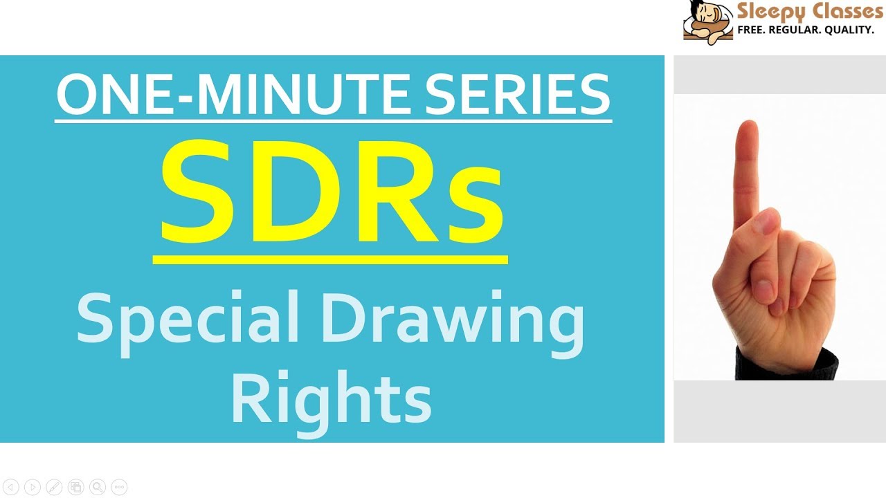 SDRs - Special Drawing Rights IMF - One Minute Series for UPSC || IAS || Prelims