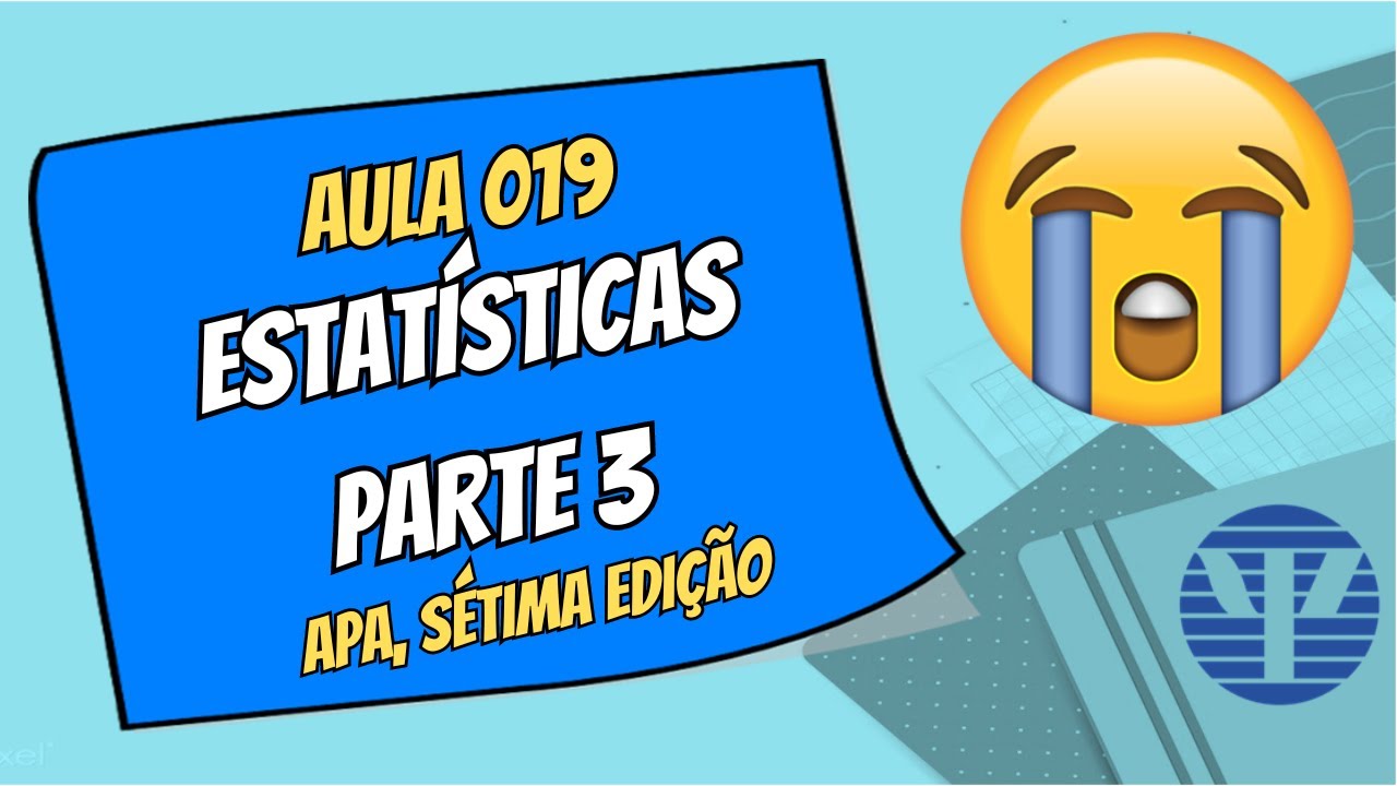 APA, 7ª edição – Aula 019 | Como Relatar Estatísticas, Parte 3: Testes de Associação
