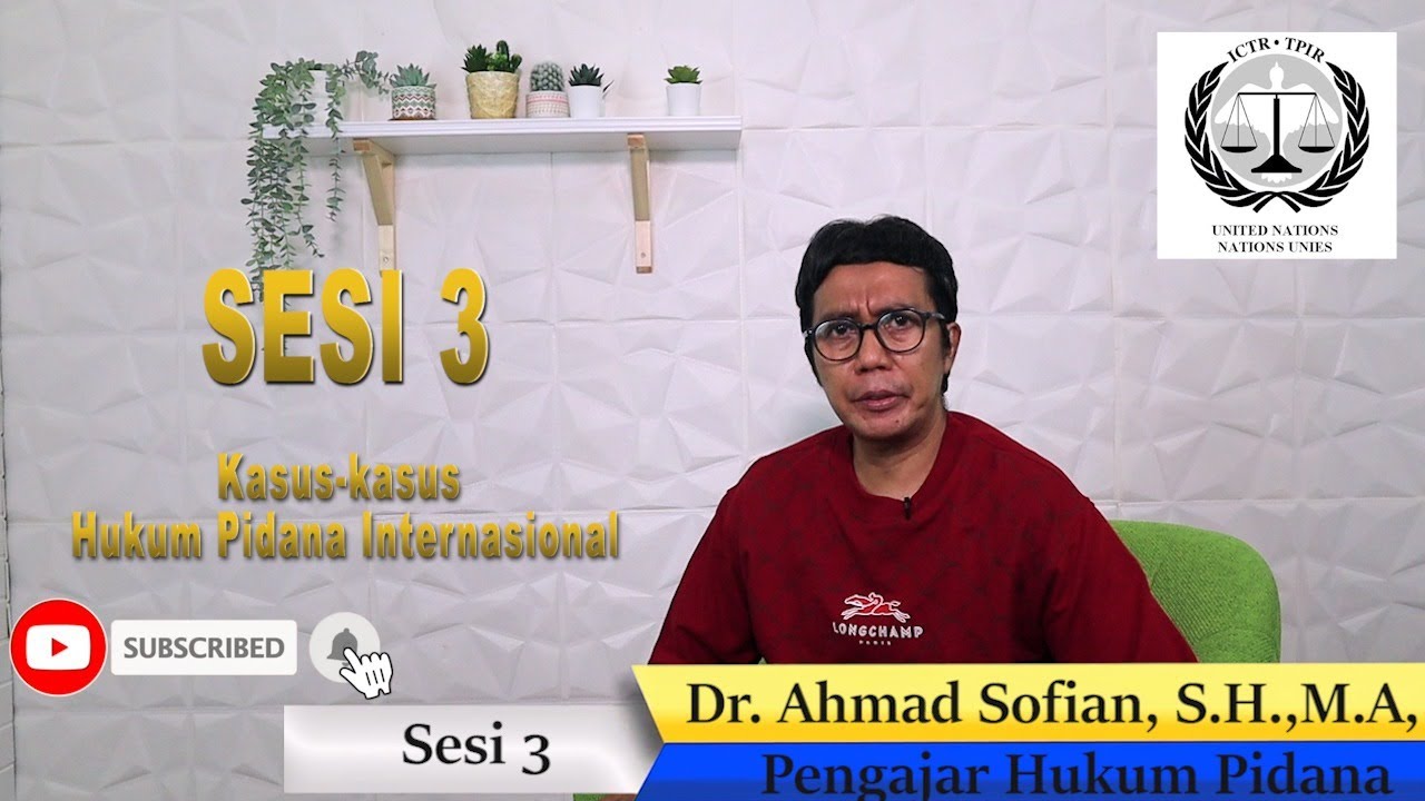 Kasus-Kasus Hukum Pidana Internasional (3/4)