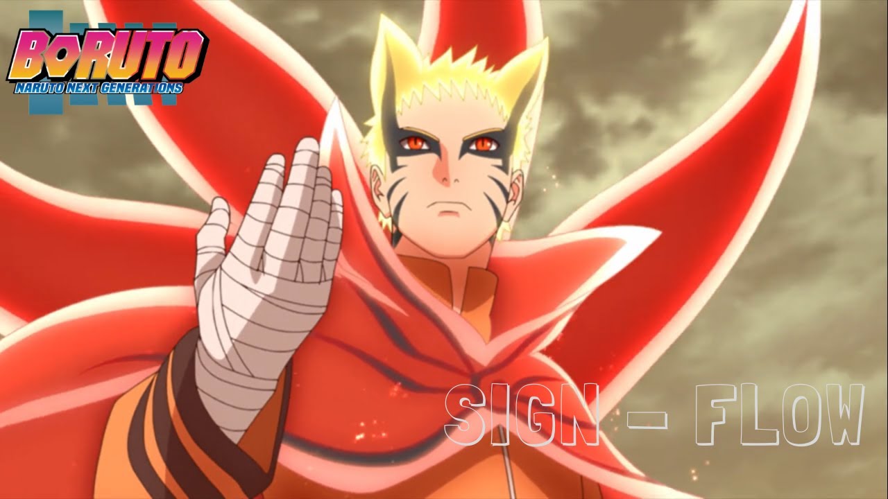 Flow - Sign || Boruto Naruto Next Generations