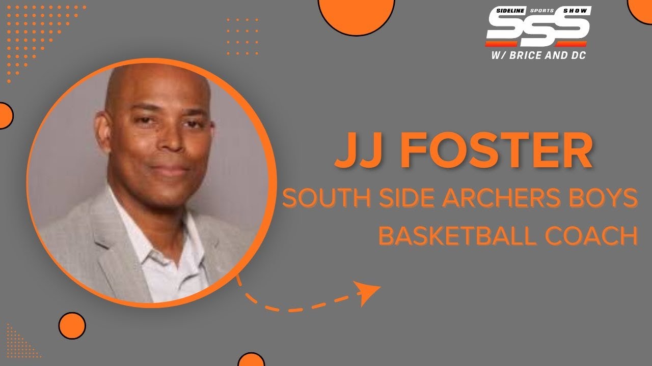 South Side Boys Basketball Coach JJ Foster Joins the Show!