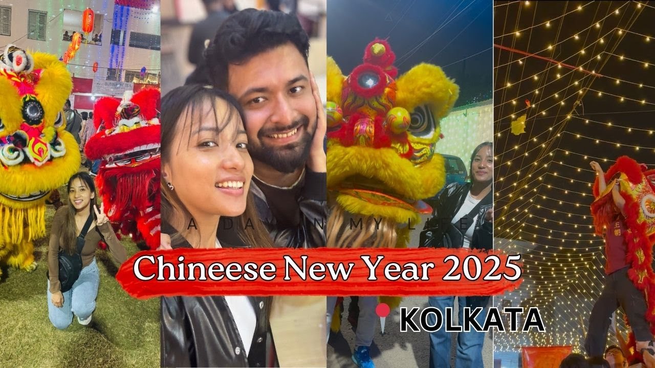 🐉🧧Chinese New year 2025  in Kolkata🧧🐉| First time experiencing Chinese New 🀄️