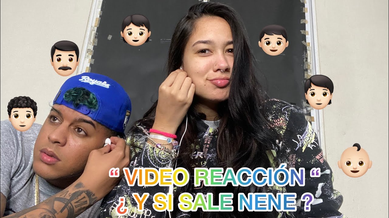 VIDEO REACCIÓN ¿ Y SI SALE NENE ? / Keys Guzmán