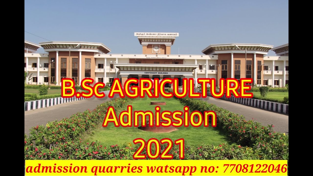 BSc AGRICULTURE ADMISSION/ 2021/ TNAU ADMISSION/ CUTOFF/ ELIGIBILITY/ AGE LIMIT - Part I