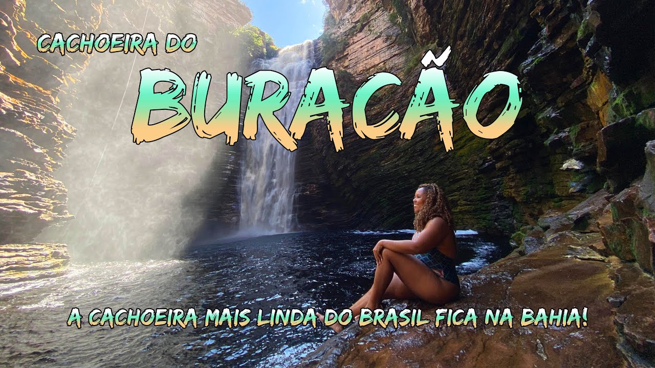 CACHOEIRA DO BURACÃO - PORQUE ELA NÃO PODE FICAR FORA DO SEU ROTEIRO NA CHAPADA DIAMANTINA