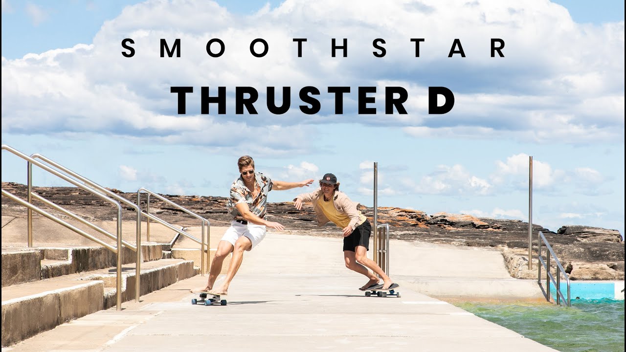 SMOOTHSTAR THRUSTER D x TEAM RIDERS | SMOOTHSTAR SURFSKATES