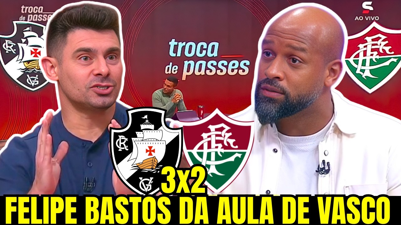 FELIPE BASTOS MANDOU NA LATA SOBRE O VASCO E RENATO GAÚCHO APÓS VIRADA SOBRE O FLUMINENSE | VASCO E+