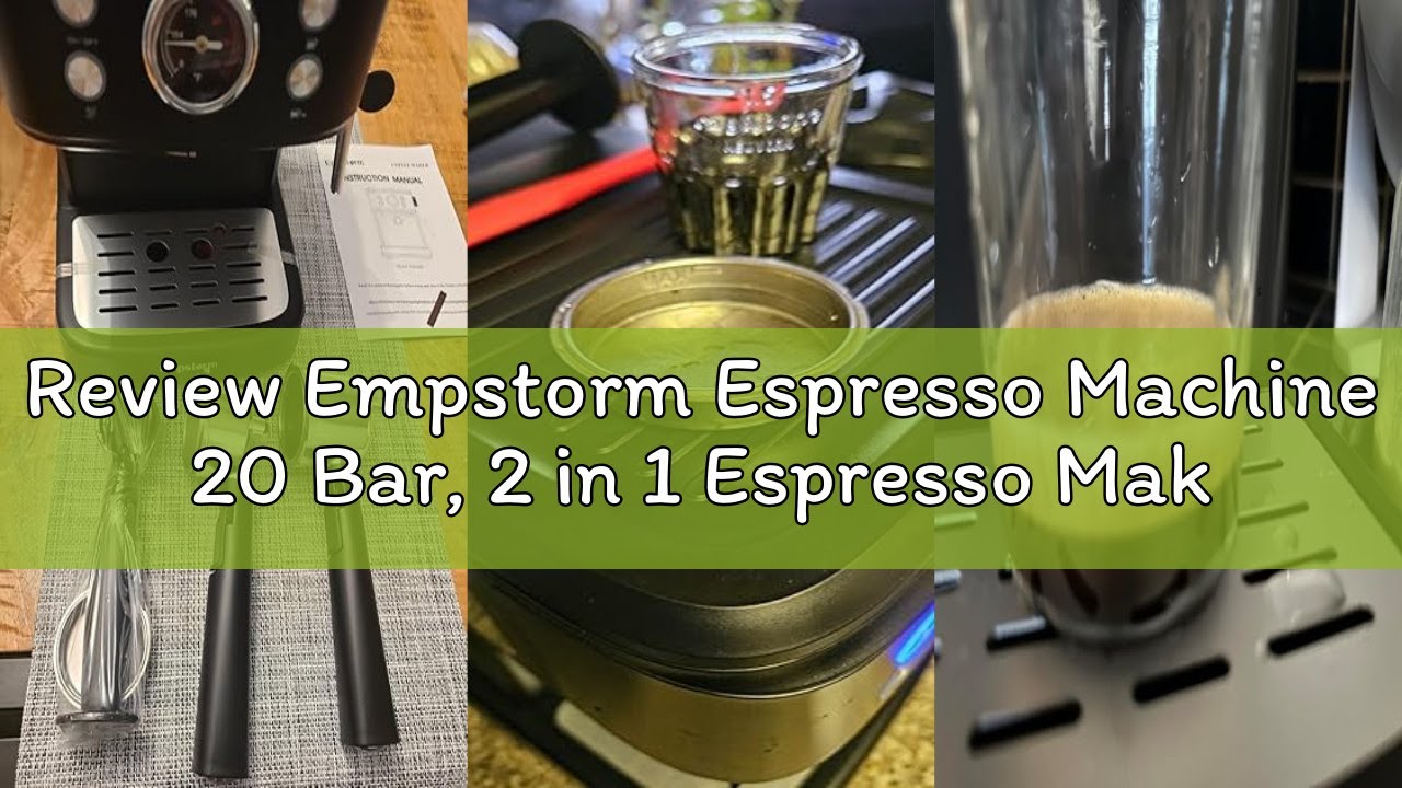 Review Empstorm Espresso Machine 20 Bar, 2 in 1 Espresso Maker with Milk Frother Steam Wand for Latt