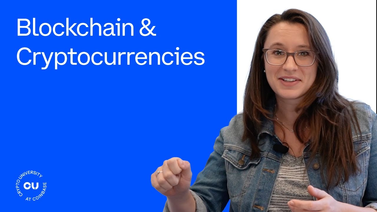 Blockchain and Cryptocurrencies - Coinbase Crypto University