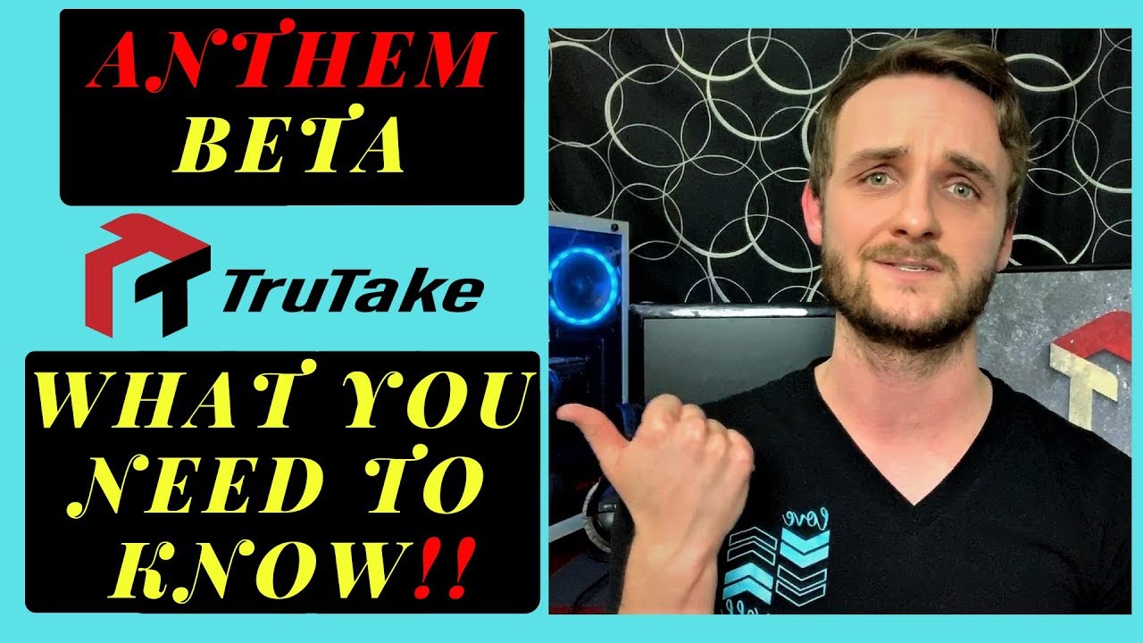 Anthem Beta - What You Need to Know!! (2019)
