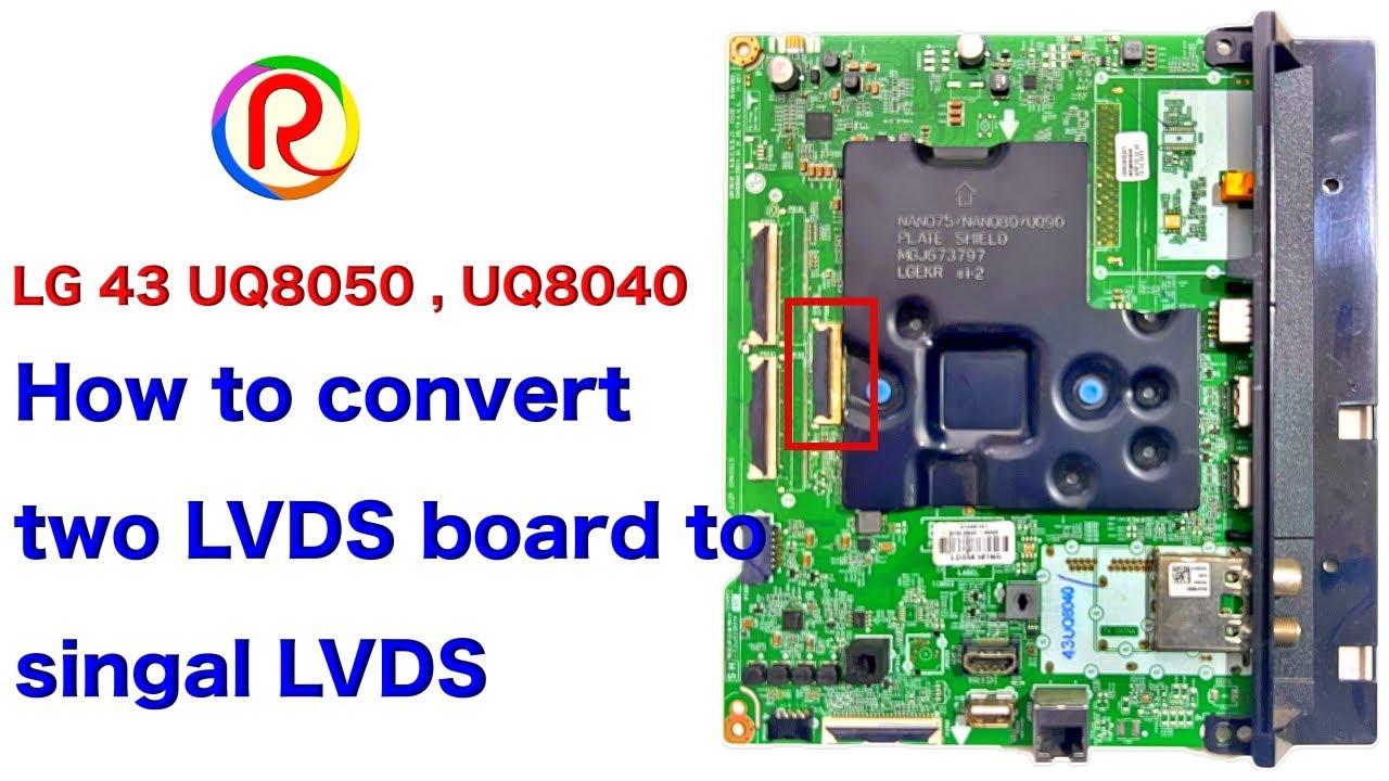 How to convert two LVDS board to singal LVDS LG43 UQ8050 ,UQ8040 #panel #repair #lg