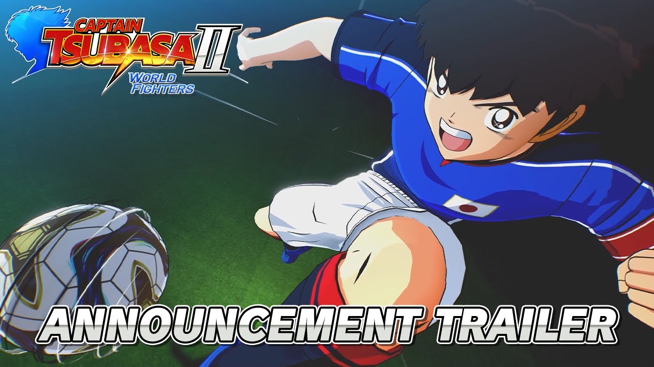 CAPTAIN TSUBASA 2: WORLD FIGHTERS - Announcement Trailer