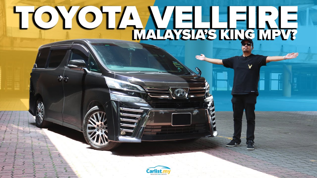 Обзор: Toyota Vellfire 2019 года — почему малайзийцы до сих пор влюблены в этот квадратный минивэн?