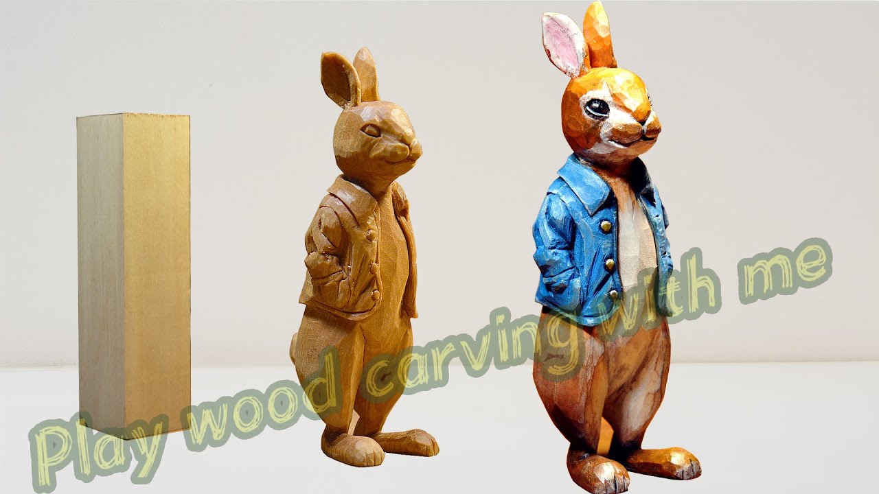 Wood Carving Peter Rabbit；wood whittling