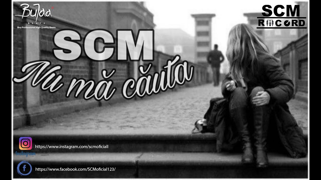 SCM - Nu ma cauta (Lyrics video)