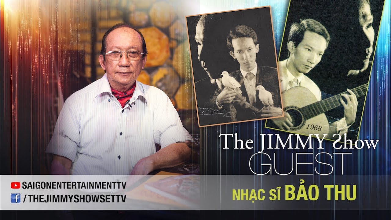 The Jimmy Show | Nhạc sĩ Bảo Thu | SET TV www.setchannel.tv