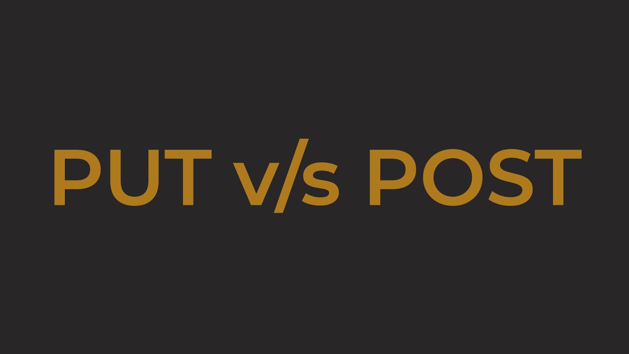 PUT v/s POST | HTTP Basics (3/7) | Ep3