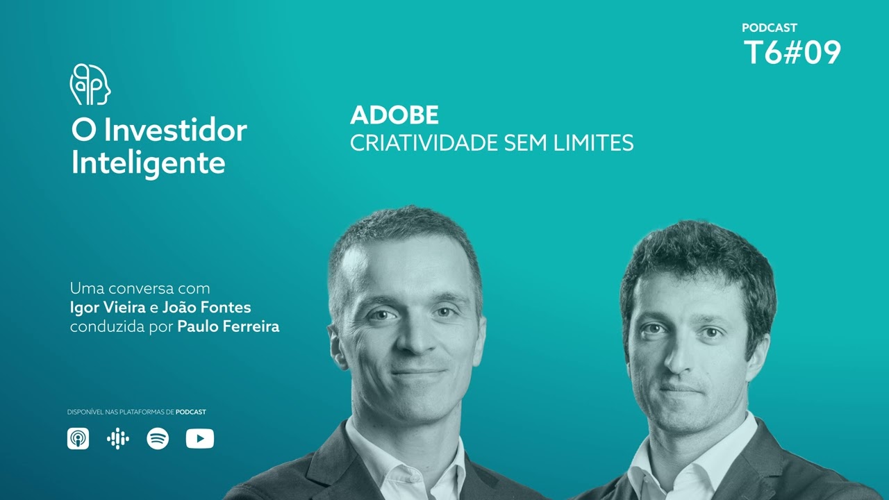 O Investidor Inteligente T6#09. Adobe: Criatividade sem Limites