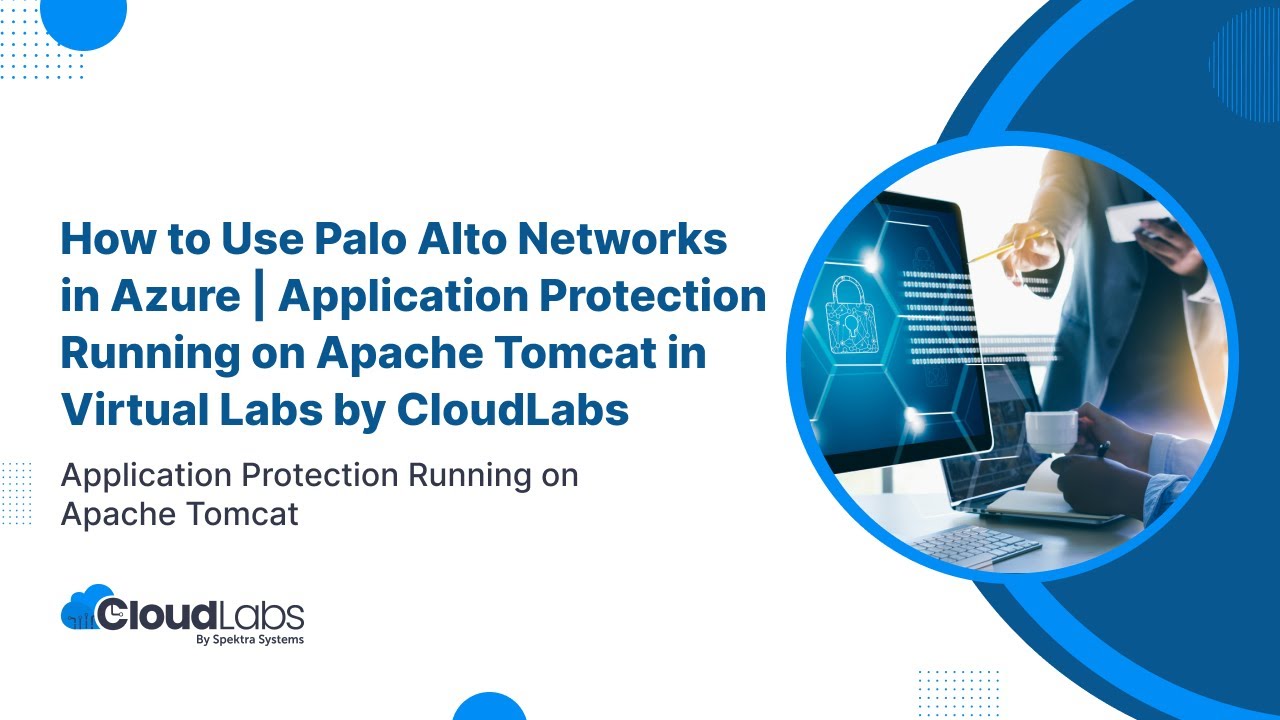How to Use Palo Alto Networks in Azure | Virtual Labs by CloudLabs