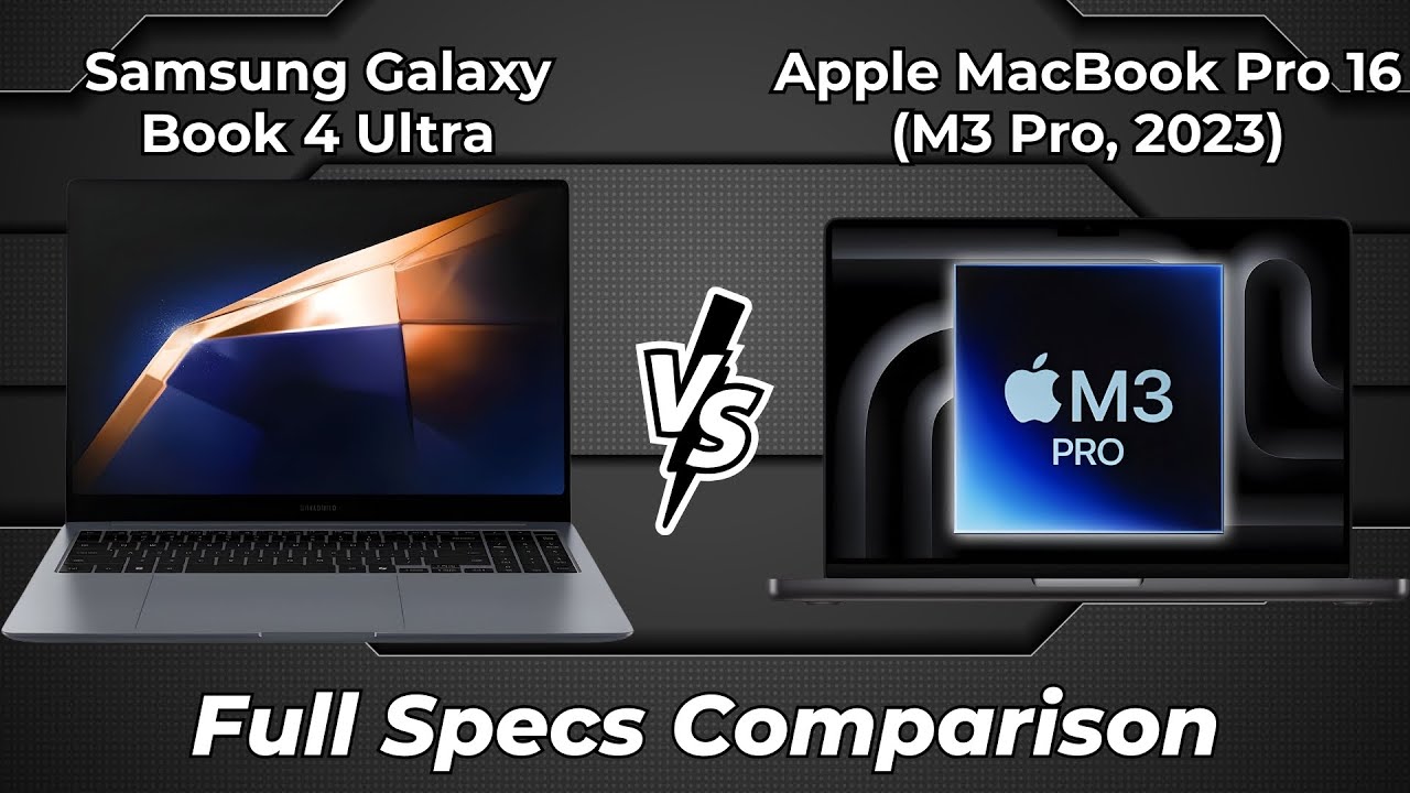 Samsung Galaxy Book 4 Ultra vs Apple MacBook Pro 16 M3 Max 2023 🔥 Full Specs Comparison
