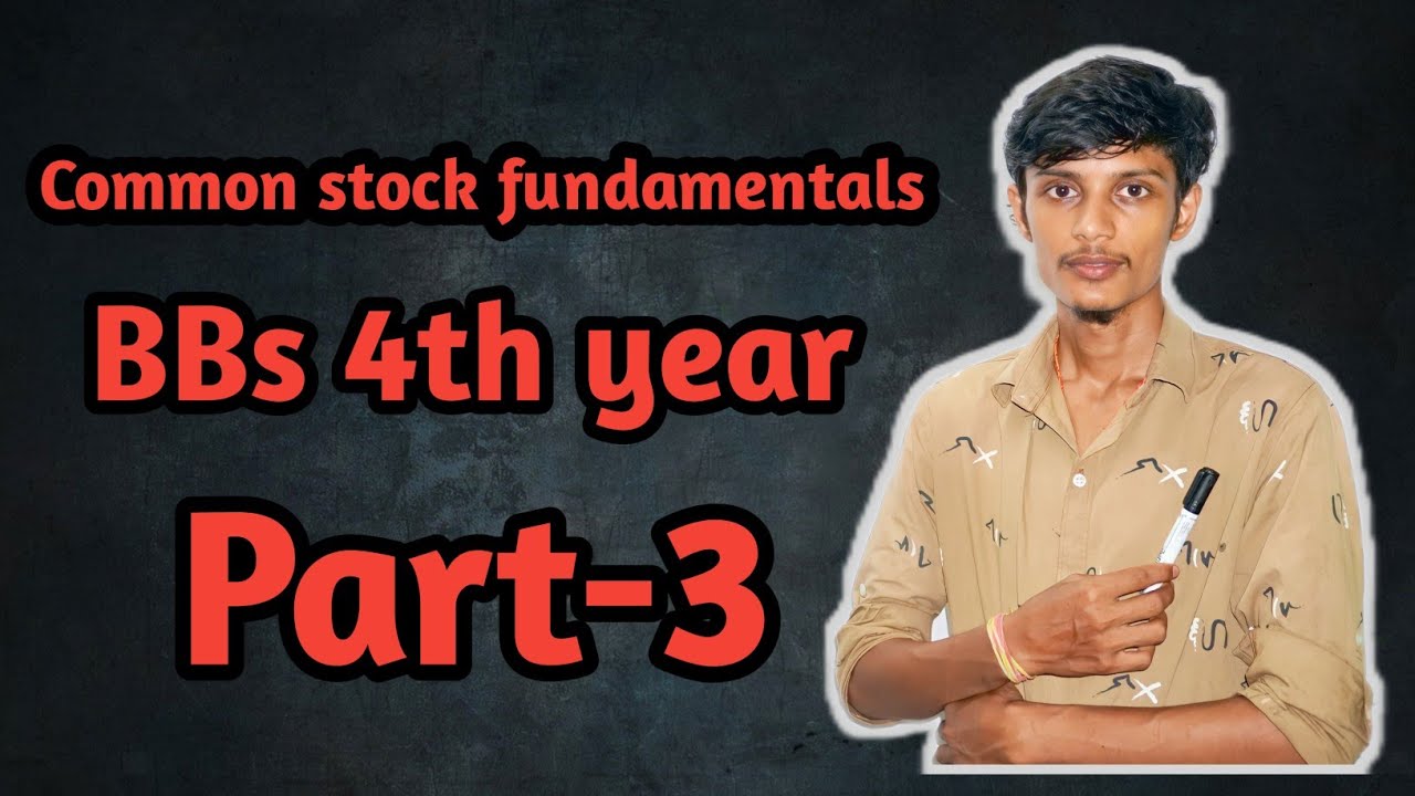 Common stock fundamentals // part-3 // Stock split // reverse stock split// stock dividend // full