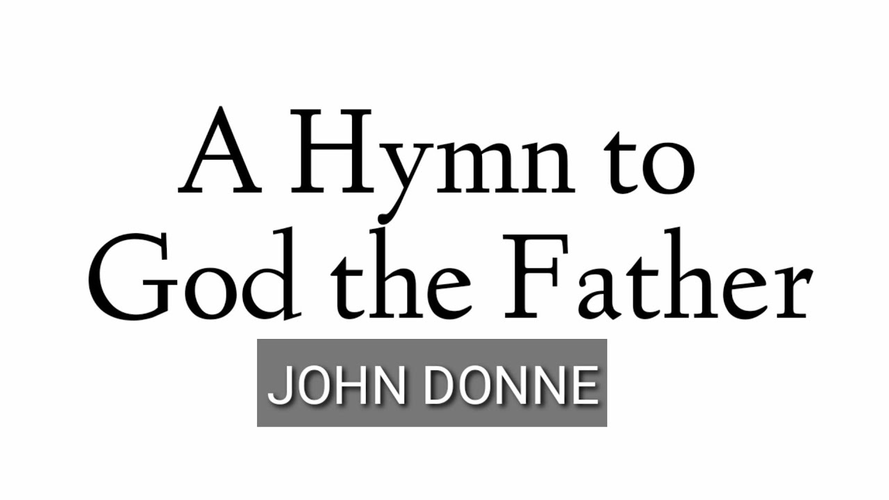 A Hymn to God the Father  by JOHN DONNE in Hindi
