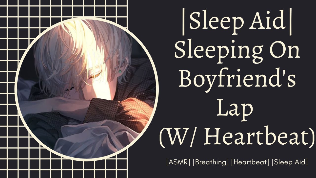 |Sleep Aid| Sleeping On Boyfriend's Chest (W/Heartbeat) [ASMR] [Breathing] [Heartbeat]
