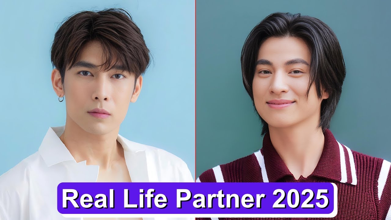 Mew Suppasit & Gulf Kanawut Real Life Partner | Full Dating History & Relationship Update 2025