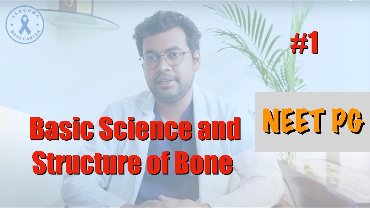 Basic Science and Structure of Bone | ORTHO NEET PG | Dr. Deepak Garg