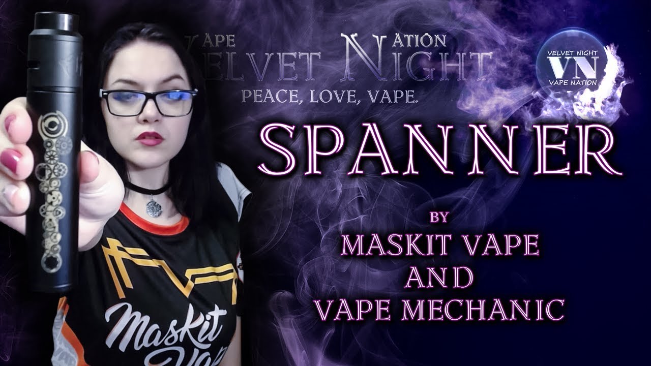 Spanner by Maskit Vape & Vape Mechanic. Три месяца использования.