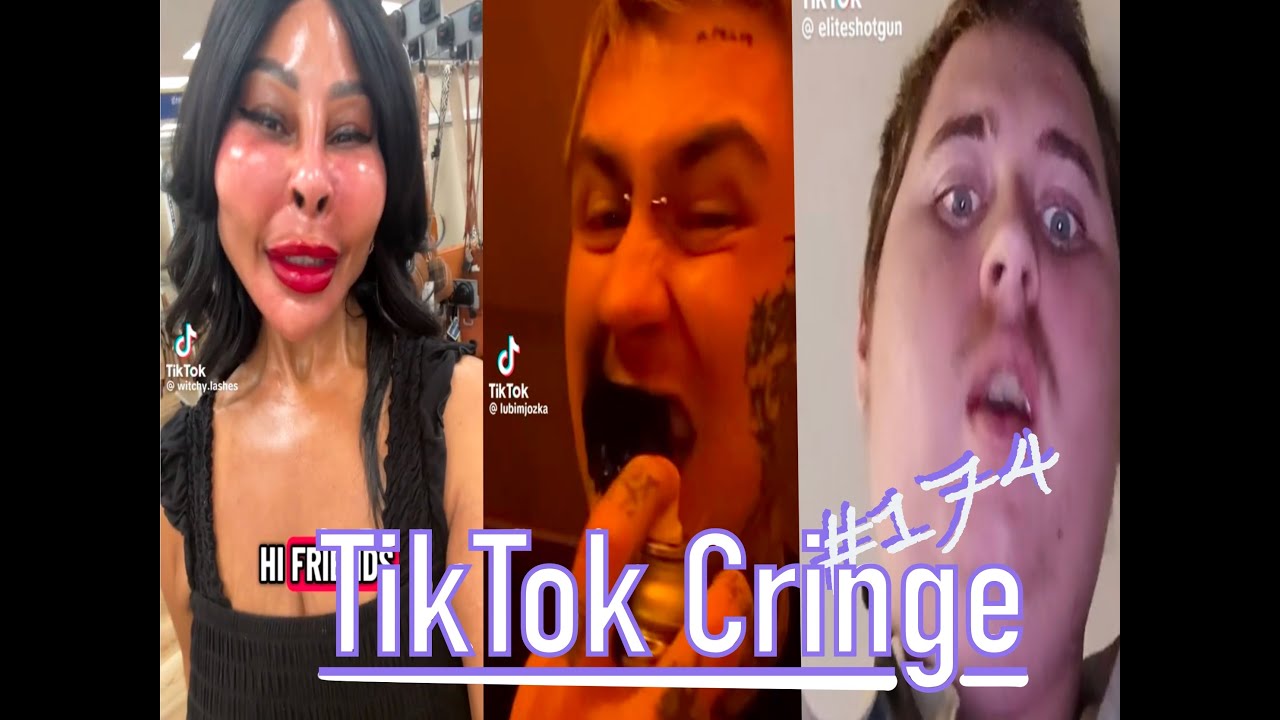 TikTok Cringe - CRINGEFEST #174
