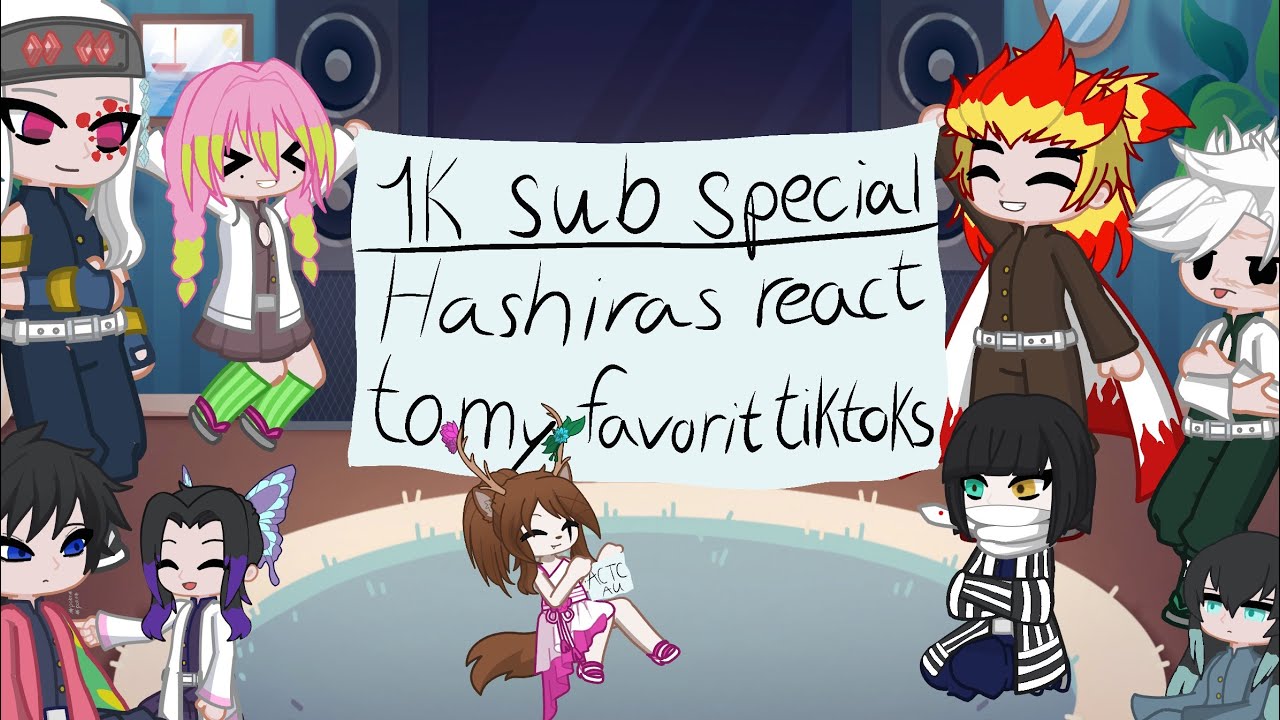 Hashira react to my favorit tiktoks | 1k sub special |