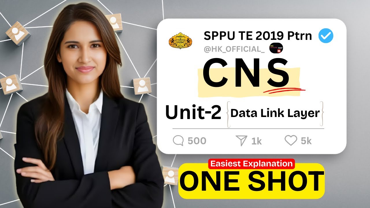 CNS Unit 2 Complete ONE SHOT🔥|  Data Link Layer | SPPU TE Comp | Easiest Explanation