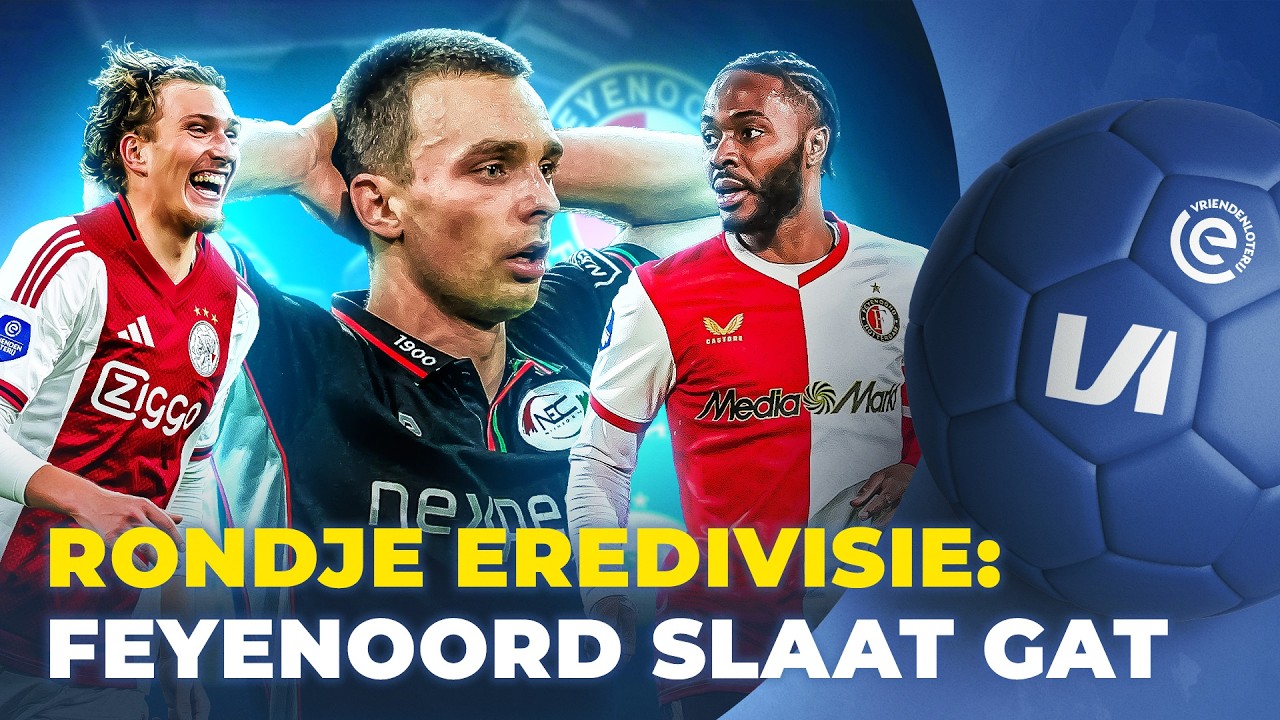 Feyenoord grote winnaar: Ajax moet de lat hoger leggen | Rondje Eredivisie