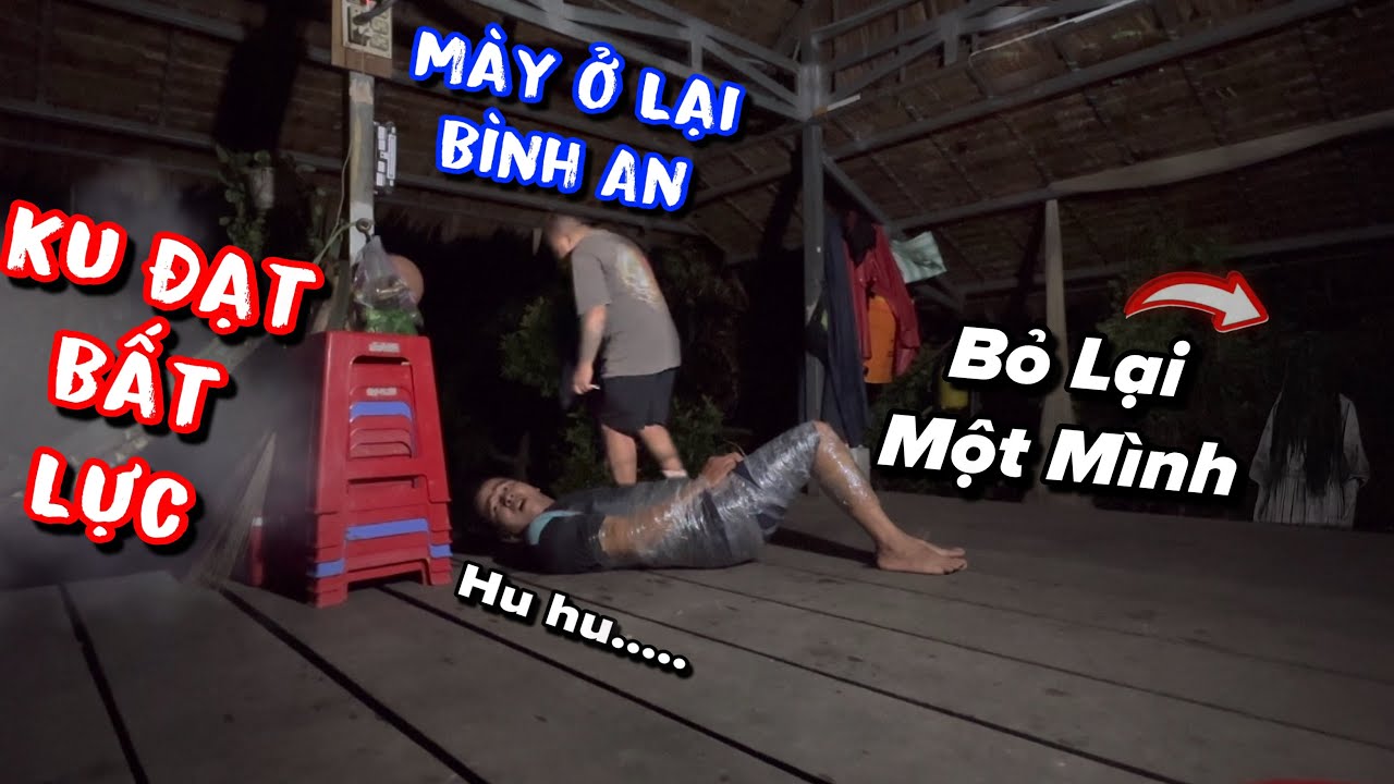 Ku Đạt lần này tởn tới già không dám gây chuyện với Thánh Xàm Nữa | đêm nhớ đời của Ku Đạt