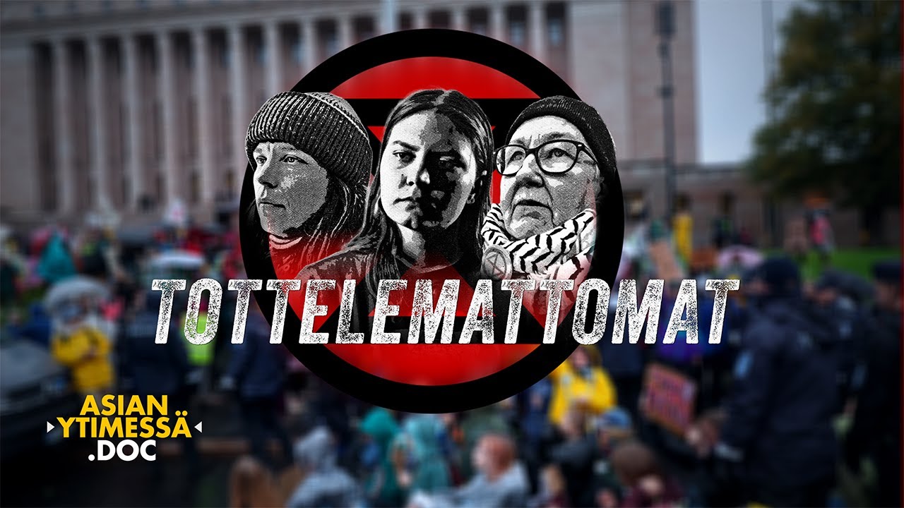 Elokapina-aktiivit kertovat, miksi toimivat sakkojenkin uhalla ı Asian ytimessä.doc