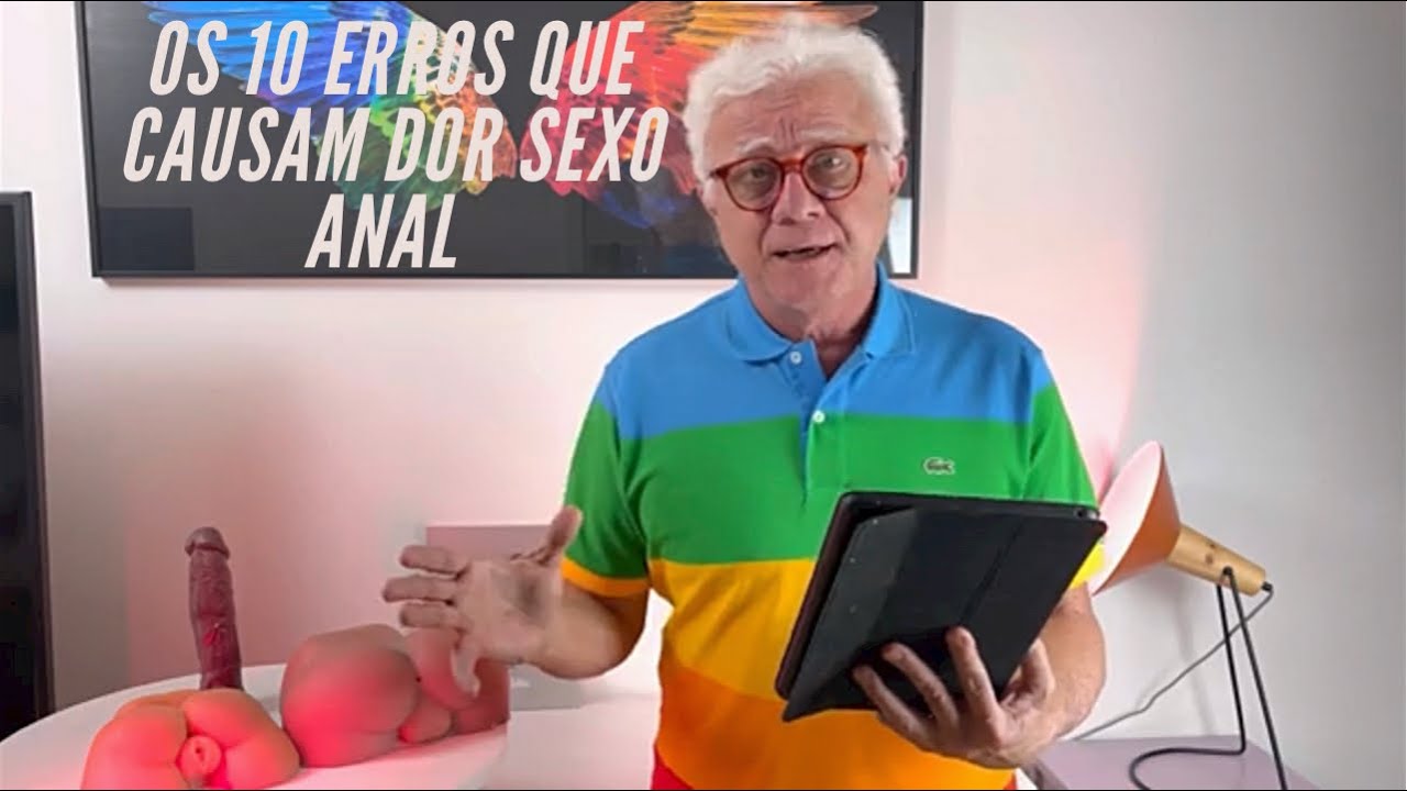 Os 10 erros causam a dor sexo anal: